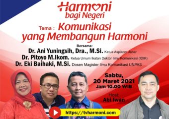 Harmoni bagi Negeri : Komunikasi yang membangun Harmoni
